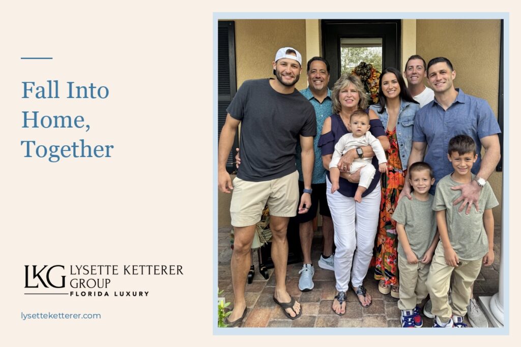 Three generations of Lysette Ketterer’s family gathered on a front porch beside “Fall Into Home, Together” and the Lysette Ketterer Group logo.
